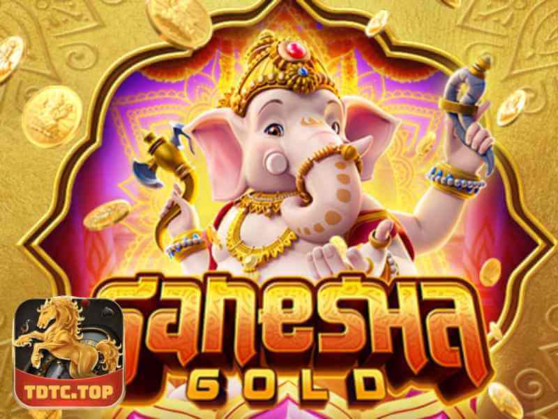 Chơi Ganesha Gold Slot Cùng Cổng Game TDTC